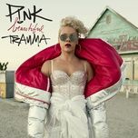 whatever you want - p!nk
