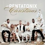 merry christmas, happy holidays - pentatonix