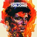 ain't no sunshine when she's gone (album version) - tom jones