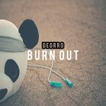 burn out - deorro