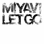 let go - miyavi