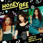 honey bee - hani (exid), luna f(x), solar (mamamoo)