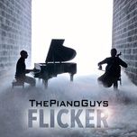 flicker - the piano guys, julian bunetta, niall horan, john ryan