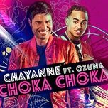 choka choka - chayanne, ozuna