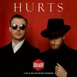 ready to go (live @ deluxe music session) - hurts