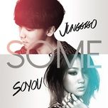 some - soyou, junggigo, lil boi (geeks)