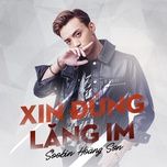 xin dung lang im (kin remix) - soobin