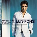 if only - luis fonsi