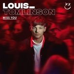 miss you (coldabank remix) - louis tomlinson