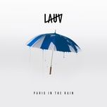 Nghe nhạc Paris In The Rain - Lauv