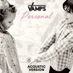personal (acoustic) - the vamps