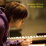 prisoner of love - utada hikaru