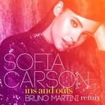 ins and outs (bruno martini remix) - sofia carson