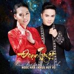 tinh xua - ngoc han, khuu huy vu