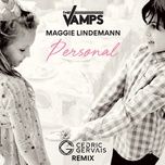 personal (cedric gervais remix) - the vamps, maggie lindemann