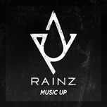 music up - rainz