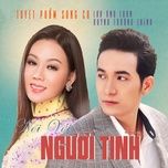tinh yeu tra lai trang sao - luu anh loan, huynh truong thinh