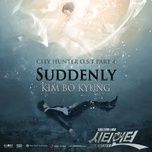 suddenly (city hunter ost) - kim bo kyung