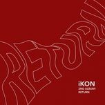 long time no see - ikon