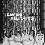 we were in love - davichi, t-ara