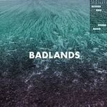 badlands (sondr remix) - alyssa reid