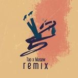 2 5 remix - tao, masew
