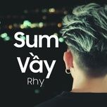 sum vay - rhy