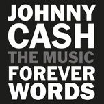 forever / i still miss someone (johnny cash: forever words) - kris kristofferson, willie nelson