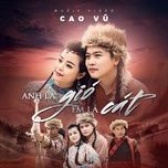 anh la gio em la cat - cao vu