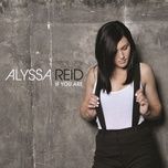 if you are - alyssa reid