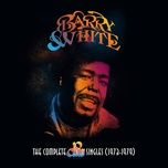 i'm gonna love you just a little more baby (single version) - barry white