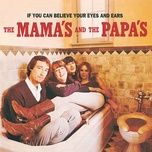 somebody groovy (single version) - the mamas & the papas
