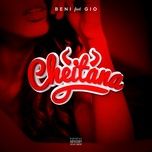 cheitana - beni, gio