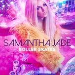 roller skates - samantha jade