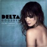 think about you (acoustic) - delta goodrem