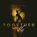 together we fly - thao trang