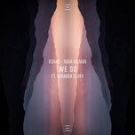 we do - r3hab, noah neiman