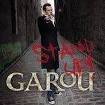 stand up - garou