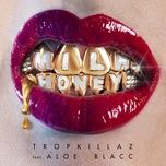 milk & honey - tropkillaz, aloe blacc