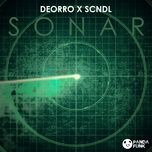 sonar - deorro, scndl