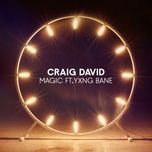 magic - craig david, yxng bane