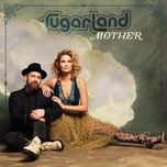 mother - sugarland