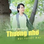 dong song thuong nho - bui tuyet mai