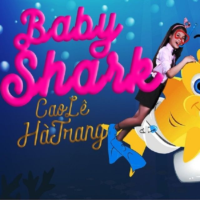 Baby Shark - Cao Lê Hà Trang - NhacCuaTui