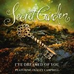 i've dreamed of you - secret garden, tracey campbell