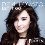 let it go - demi lovato