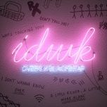 idwk - dvbbs, blackbear