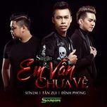 em van chua ve - dinh phong, dj son2m, tanzui