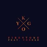 firestone - kygo, conrad sewell