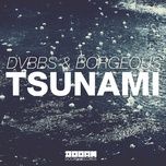 tsunami - dvbbs, borgeous